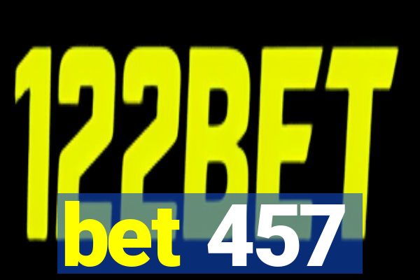 bet 457